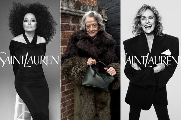 Diana Ross, 79, for Saint Laurent; Maggie Smith, 89, for Loewe; Lauren Hutton, 80, for Saint Laurent.