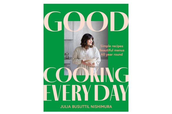 Chef Julia Busuttil Nishimura’s new book takes a joyous approach to feeding loved ones.