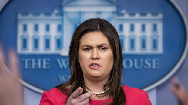 White House press secretary Sarah Huckabee Sanders.