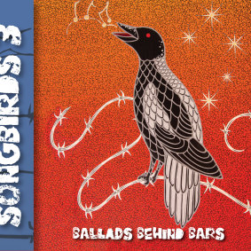 Songbirds 3, Ballads behind bars, artwork by inmate Tiny from Long Bay.