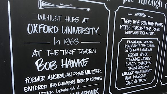 The Turf Tavern, in Oxford, commemorates former student Bob Hawke's record-breaking beer-drinking feat, which didn't occur there. 