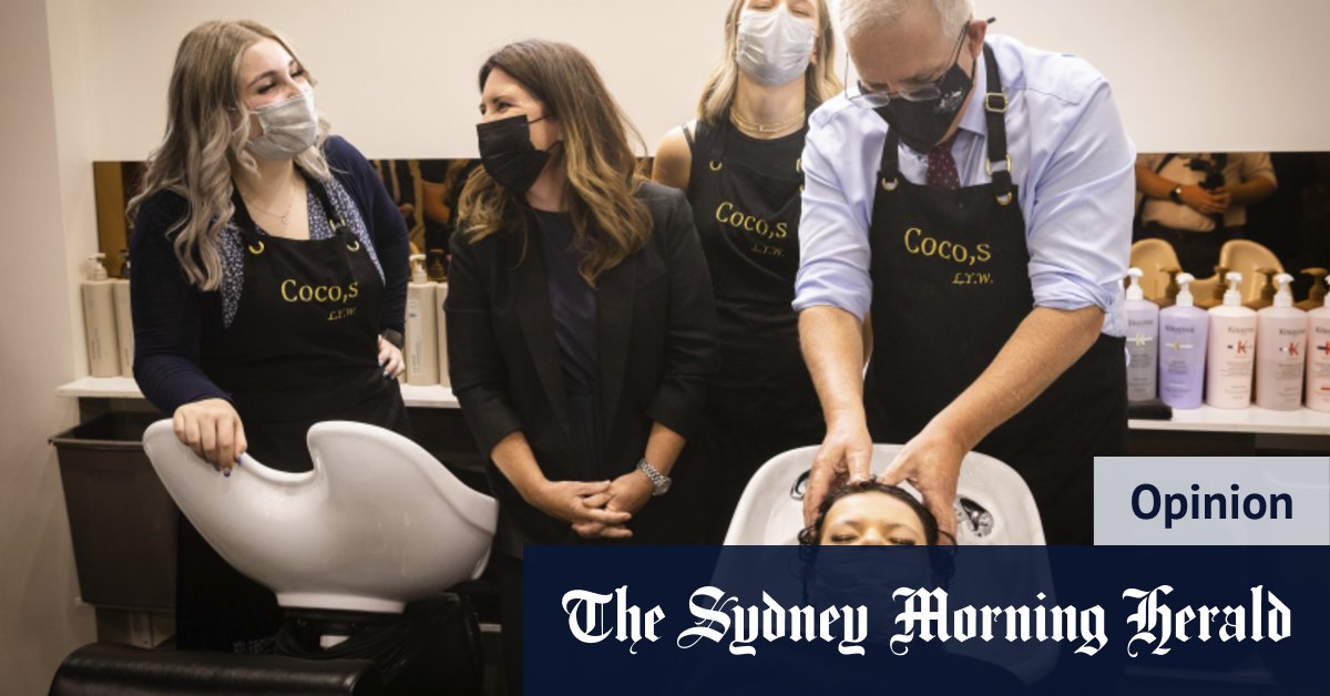 Scott Morrison S Hairdresser Stunt Shows A Prime Minister Who Refuses To Listen