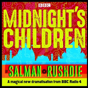 The BBC’s five-hour radio adaptation of Rushdie’s novel succeeds on its own terms.