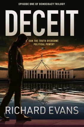 Deceit, by Richard Evans, Simon and Schuster, $29.99.