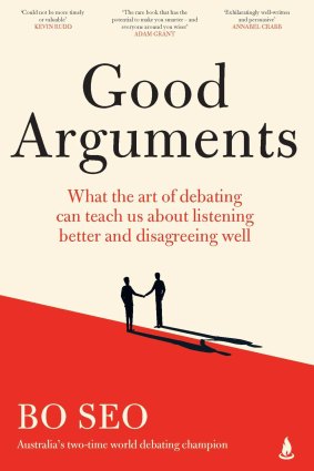 Good Arguments by Bo Seo (Simon & Schuster).