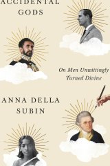 <i>Accidental Gods</i> by Anna Della Subin.