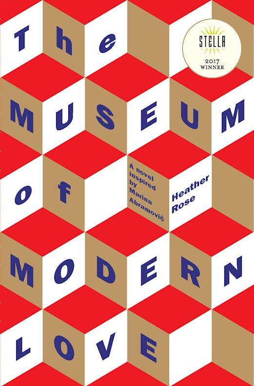 The Museum of Modern Love by Heather Rose.
