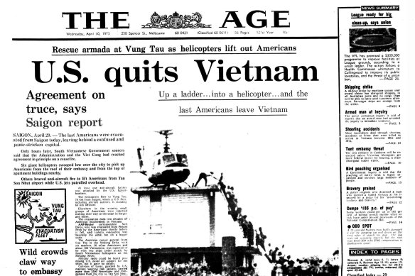 Front page of The Age published on April 30, 1975. “U.S. quits Vietnam”.