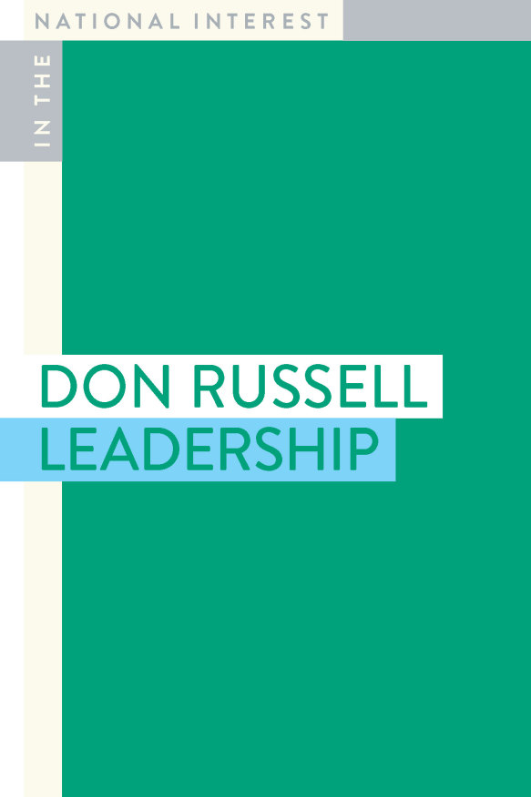 Leadership by Don Russell is published by Monash University Press.