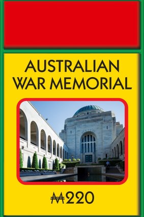 The Australian War Memorial already has a spot on Hasbro's Australia Monopoly board.