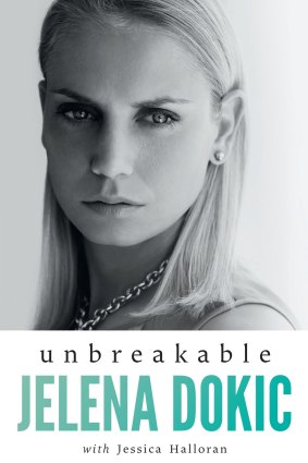 The cover of Jelena Dokic’s book Unbreakable.