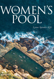 The Women’s Pool, edited by Lynne Spender.