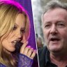 Kylie Minogue and Piers Morgan.