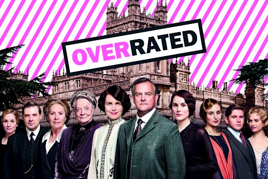 Give me a down town abbey, over Downton Abbey any day.