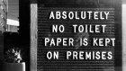 A sign reading ‘Absolutely no toilet paper is kept on premises’ in the window of a small Japanese restaurant in Brunswick Street, Fitzroy. Hoarding toilet paper was a hallmark of 2020.