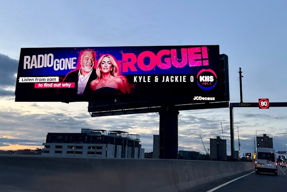 A billboard in Melbourne advertising the Kyle & Jackie O show, which has failed to attract Sydney-level audience numbers.