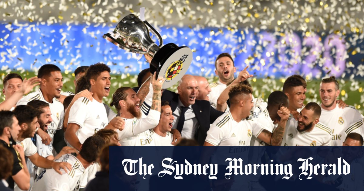 La Liga 2020 Real Madrid Claim La Liga Title Zinedane Zidane Ranks Victory Above Champions League Glory