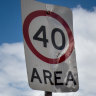 People driving in certain parts of Sydney will need to slow down to 40km/h.