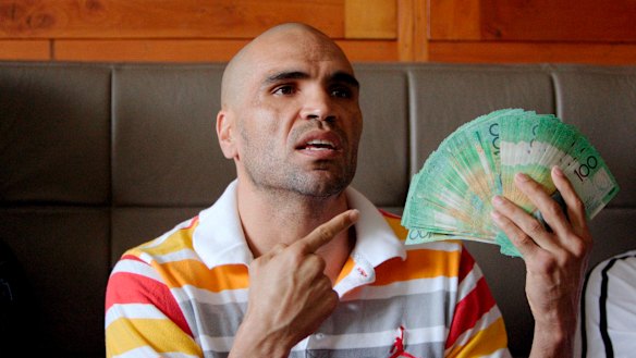 Show me the money: Anthony Mundine in 2007.