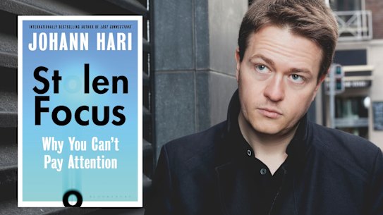 Johann Hari’s new book, Stolen Focus. 