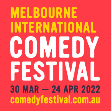 Your exclusive presale to the Melbourne Comedy Festival's hottest tickets