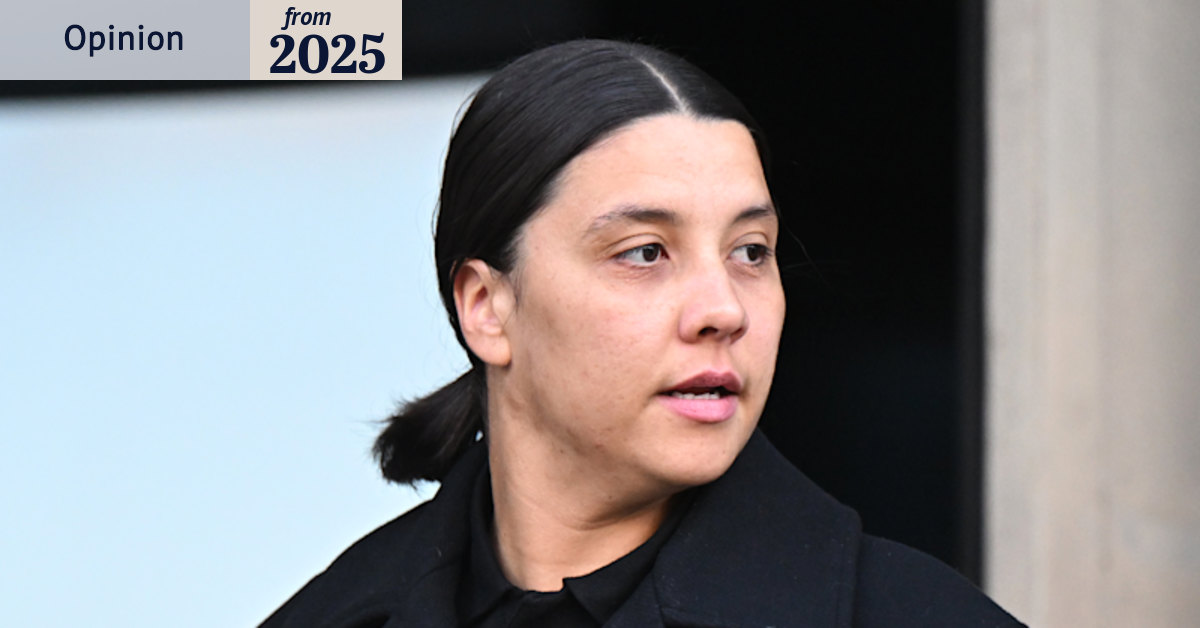 Sam Kerr trial: Matildas’ star’s fear shouldn’t give her a free pass