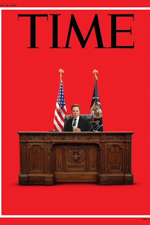 Time’s February 24 issue features Elon Musk as if he was sitting at the Resolute Desk.