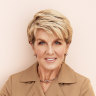 Julie Bishop has revealed how many within the walls of parliament house were "very keen" to set standards or benchmarks of her "that they wouldn't or couldn't make themselves".