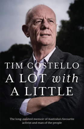 'A Lot With A Little' by Tim Costello.  