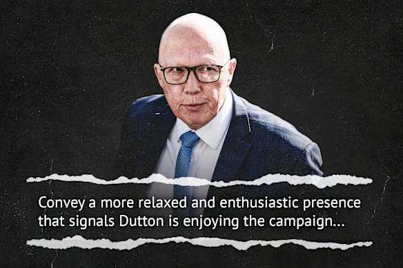 Leaked party research urging Dutton’s staff to get the leader to show his lighter side.