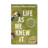 Exclusive subscriber offer: 30% off Life As We Knew It