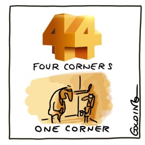 Matt Golding cartoonÂ 
Four corners one corner
For letters