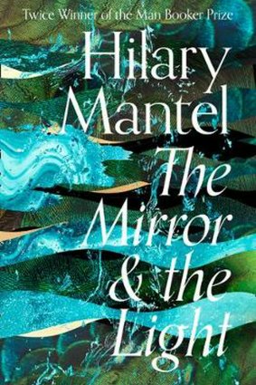 The Mirror and the Light by Hilary Mantel.