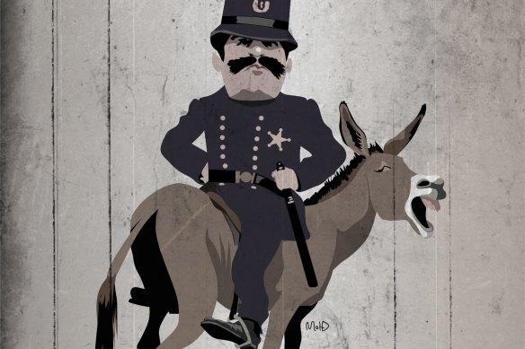 Keystone cop riding an donkey, backwards. Making an ass of the law.