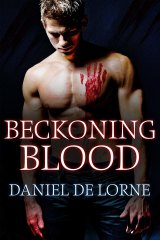 Beckoning Bloood by Daniel DeLorne.