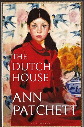 The Dutch House by Ann Patchett.