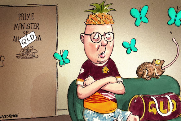 The Prime Minister for Queensland.
