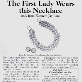 A Kenneth Jay Lane ad circa 1990. Lane is said to have designed Barbara Bush's trademark faux pearls especially for her husband's inauguration.
