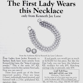 A Kenneth Jay Lane ad circa 1990. Lane is said to have designed Barbara Bush's trademark faux pearls especially for her husband's inauguration.