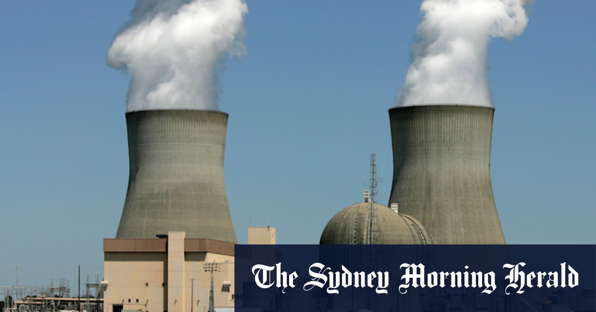 US reactor project fail heats up Australia's nuclear power debate - Vimarsana News