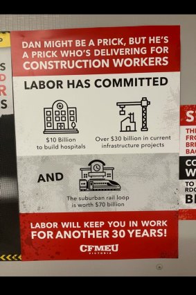 A CFMEU-authorised election poster spotted on a Melbourne building site.