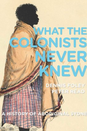 <i>What the Colonists Never Knew</i> by Dennis Foley & Peter Read.