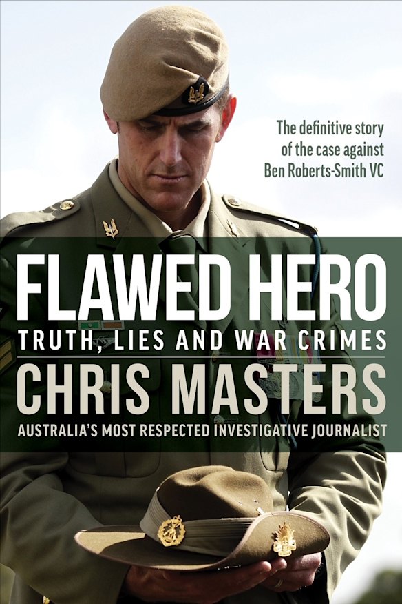 The cover of Chris Masters’ book on the case against Ben Roberts-Smith.