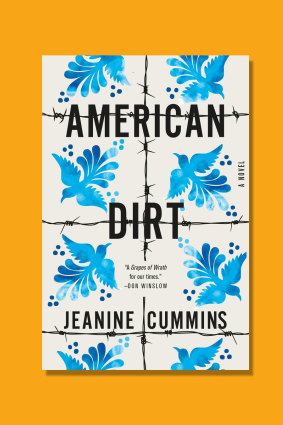 American Dirt by Jeanine Cummins.