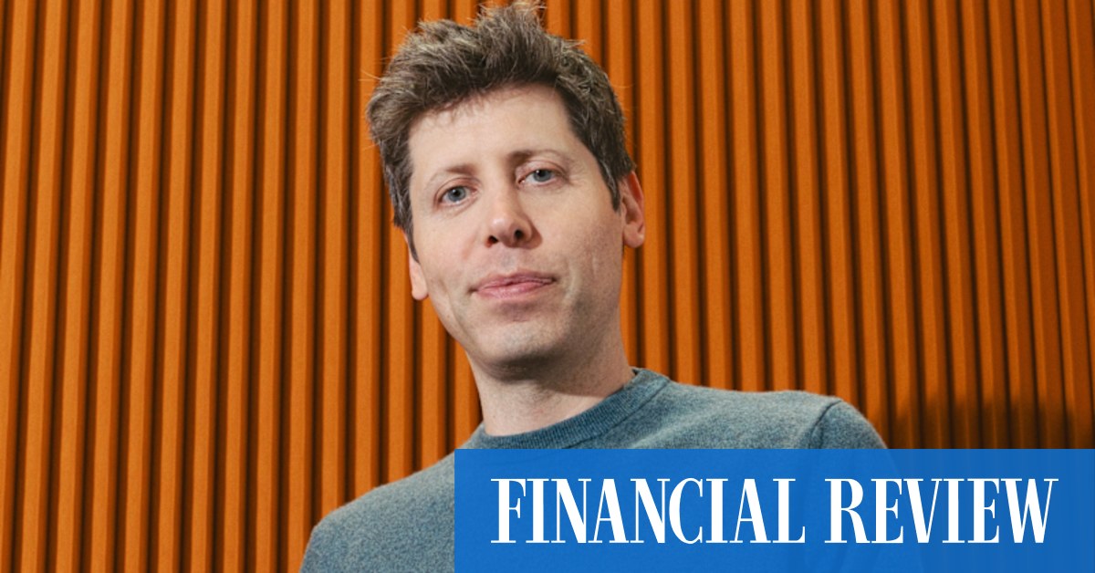Australia will get early access to AI models: Altman - AFR