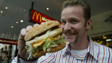 Morgan Spurlock gained 11 kilograms making ‘Super Size Me’, a documentary about eating only McDonald’s food for a month.