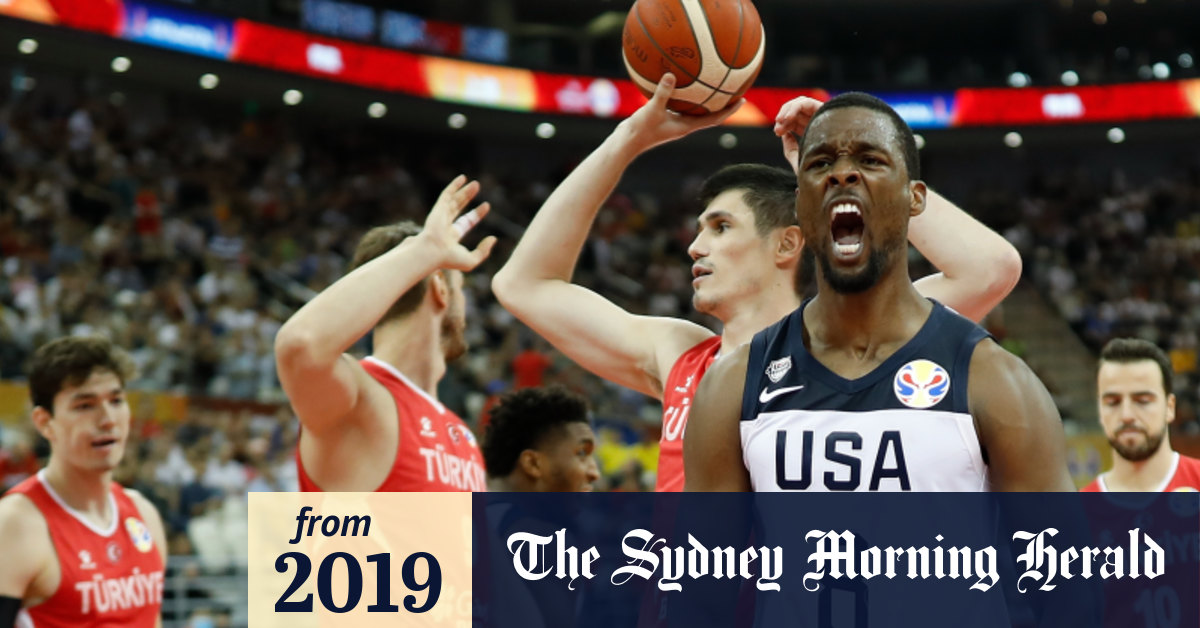 Fiba World Cup Team Usa Almost Toppled By Turkey