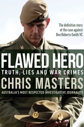 Chris Masters’ book on the unmasking of Ben Roberts-Smith.