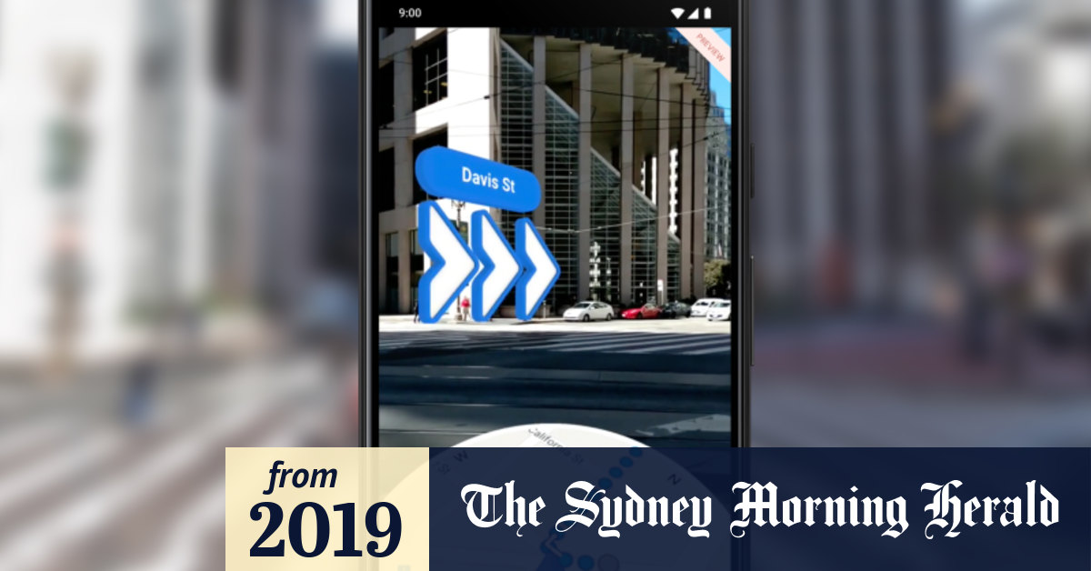 Google Maps Ar Navigation Makes Walking Directions Foolproof