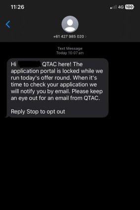 QTAC has sent messages to university applicants telling them to “be patient”.